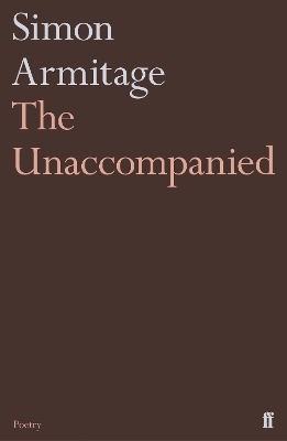 Unaccompanied by Simon Armitage