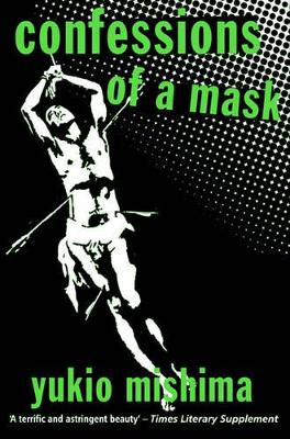 Confessions of a Mask by Yukio Mishima