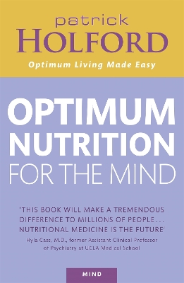 Optimum Nutrition For The Mind by Patrick Holford