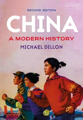 China: A Modern History by Michael Dillon