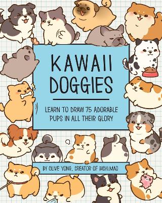 Kawaii Doggies: Learn to Draw 75 Adorable Pups in All their Glory: Volume 7 book