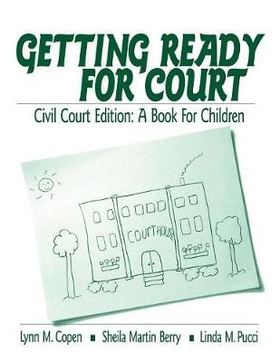 Getting Ready for Court by Lynn M. Copen