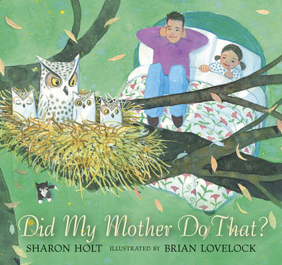 Did My Mother Do That? by Sharon Holt