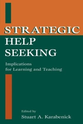 Strategic Help Seeking by Stuart A. Karabenick