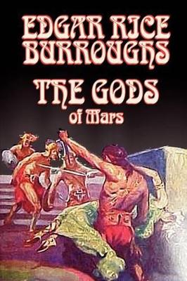 Gods of Mars by Edgar Rice Burroughs, Science Fiction, Adventure book