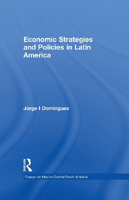 Economic Strategies and Policies in Latin America book