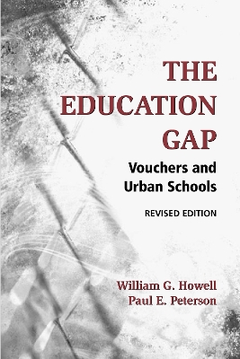 Education Gap by William G Howell