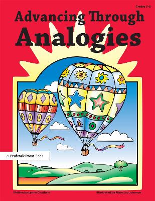 Advancing Through Analogies: Grades 5-8 by Lynne Chatham