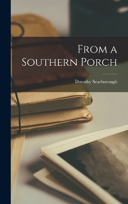 From a Southern Porch book