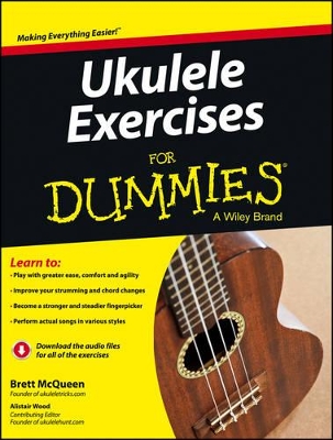 Ukulele Exercises For Dummies by Brett McQueen