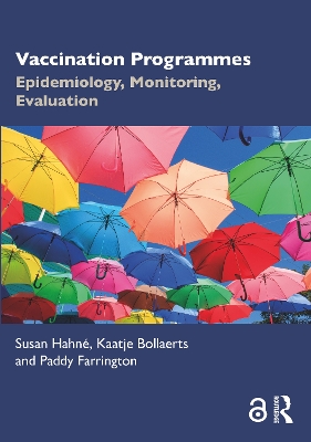 Vaccination Programmes: Epidemiology, Monitoring, Evaluation book