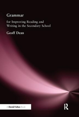 Grammar for Improving Writing and Reading in Secondary School book