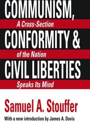Communism, Conformity and Liberties by Samuel A. Stouffer