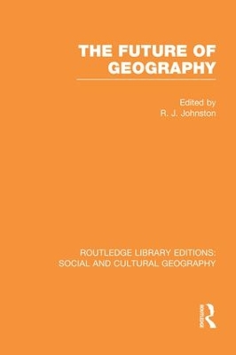 The Future of Geography by Ron Johnston