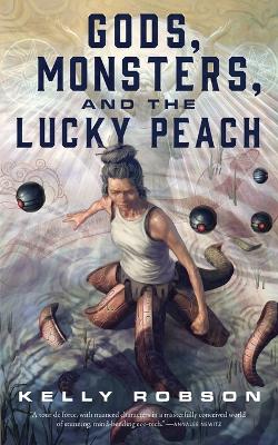 Gods, Monsters, and the Lucky Peach book