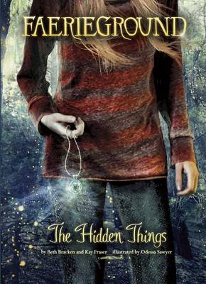 The Hidden Things by Beth Bracken