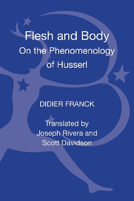 Flesh and Body by Professor Didier Franck