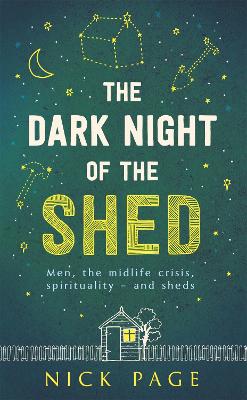 The Dark Night of the Shed by Nick Page