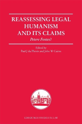 Reassessing Legal Humanism and its Claims book