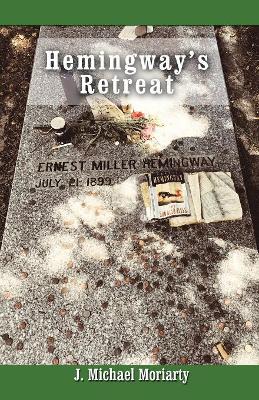 Hemingway's Retreat book