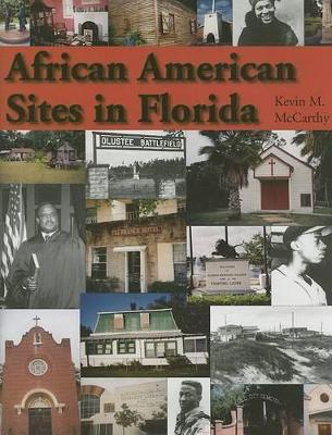 African American Sites in Florida by Kevin M McCarthy