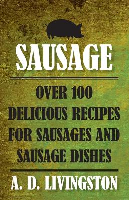 Sausage by A. D. Livingston