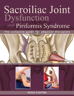 Si Joint Dysfunction And Piriformis Syndrome book