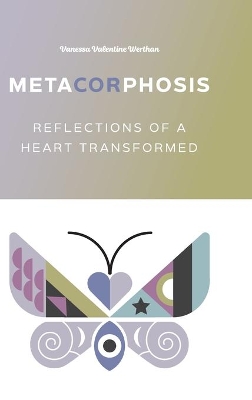 MetaCORphosis: Reflections of a Heart Transformed book