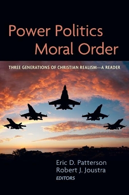 Power Politics and Moral Order book