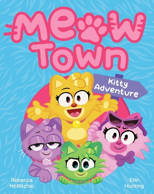 Kitty Adventure (Meow Town #1) book