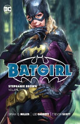 Batgirl: Stephanie Brown Vol. 1: (New Edition) book