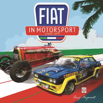 Fiat in Motorsport: Since 1899 book