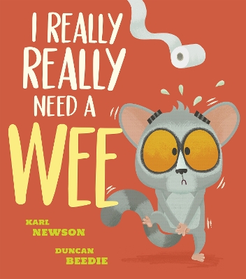 I Really, Really Need a Wee! book