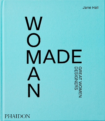 Woman Made: Great Women Designers book