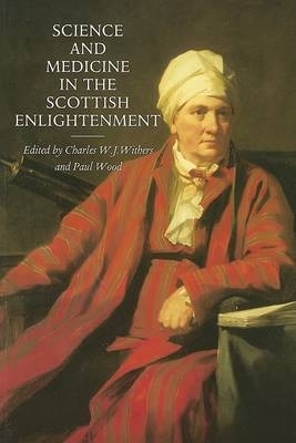 Science and Medicine in the Scottish Enlightenment book