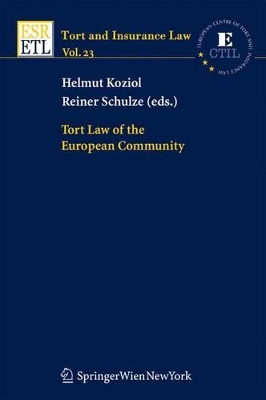 Tort Law of the European Community by Helmut Koziol