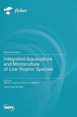 Integrated Aquaculture and Monoculture of Low-Trophic Species book