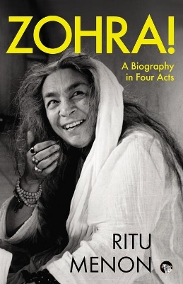 Zohra! a Biography in Four Acts book