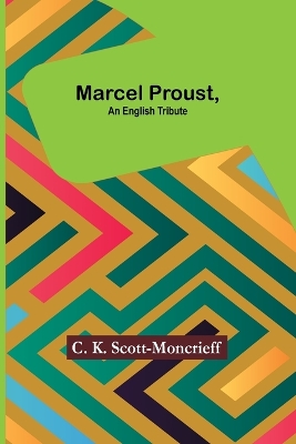 Marcel Proust, an English Tribute book