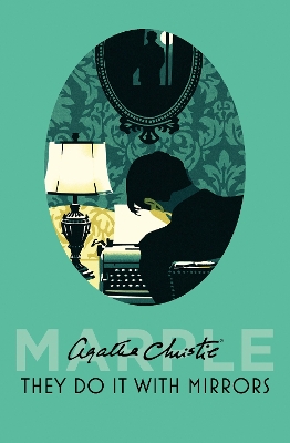 They Do It With Mirrors (Marple, Book 6) by Agatha Christie