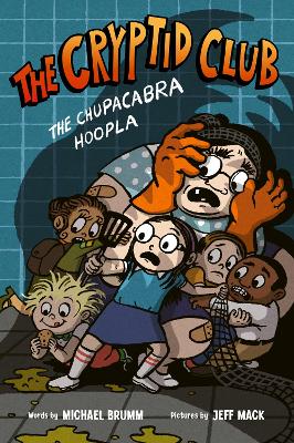 The Cryptid Club #3: The Chupacabra Hoopla book