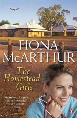 Homestead Girls by Fiona McArthur