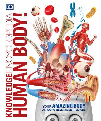 Knowledge Encyclopedia Human Body! by DK