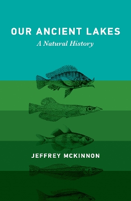 Our Ancient Lakes: A Natural History book