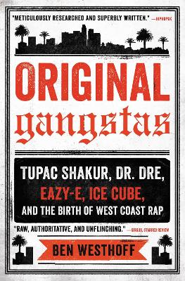 Original Gangstas by Ben Westhoff