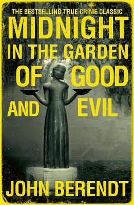Midnight in the Garden of Good and Evil book