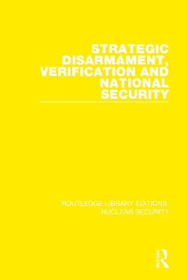 Strategic Disarmament, Verification and National Security book