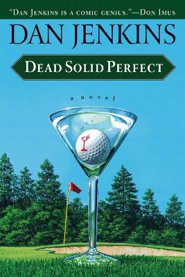 Dead Solid Perfect book