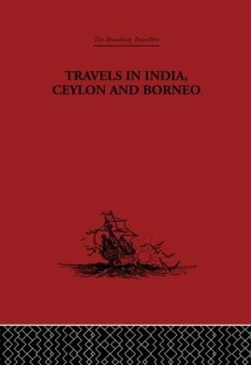 Travels in India, Ceylon and Borneo book