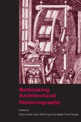 Rethinking Architectural Historiography book